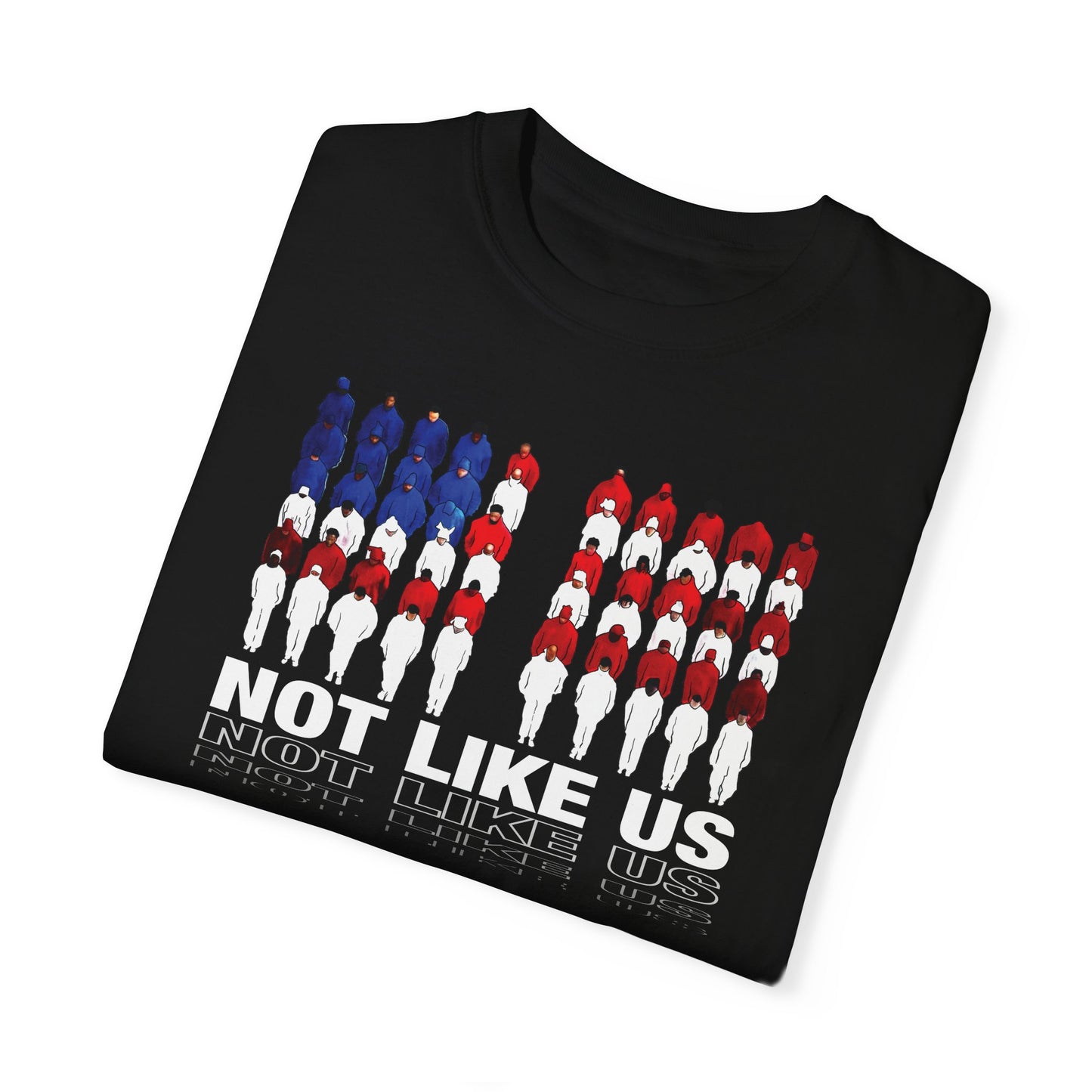 Not Like US T shirt