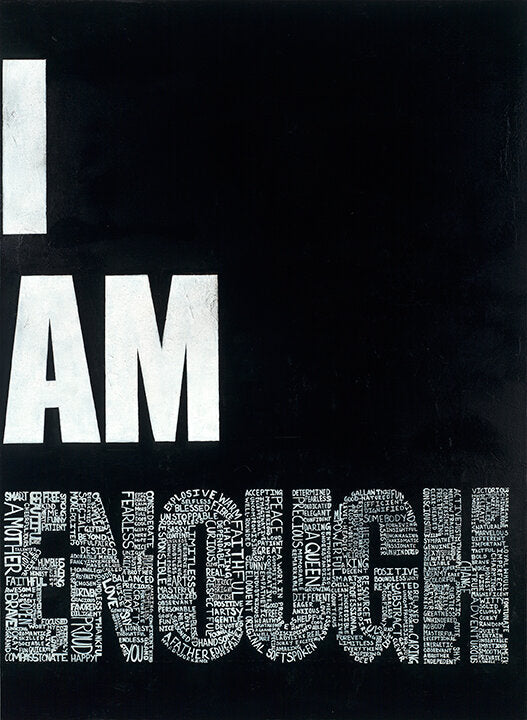 I Am Enough Original Artwork