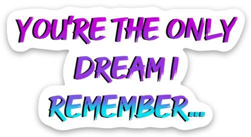 Dreamer Sticker