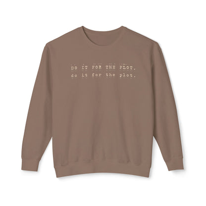 Holiday Unisex Lightweight Crewneck Sweatshirt (Do It For the Plot)