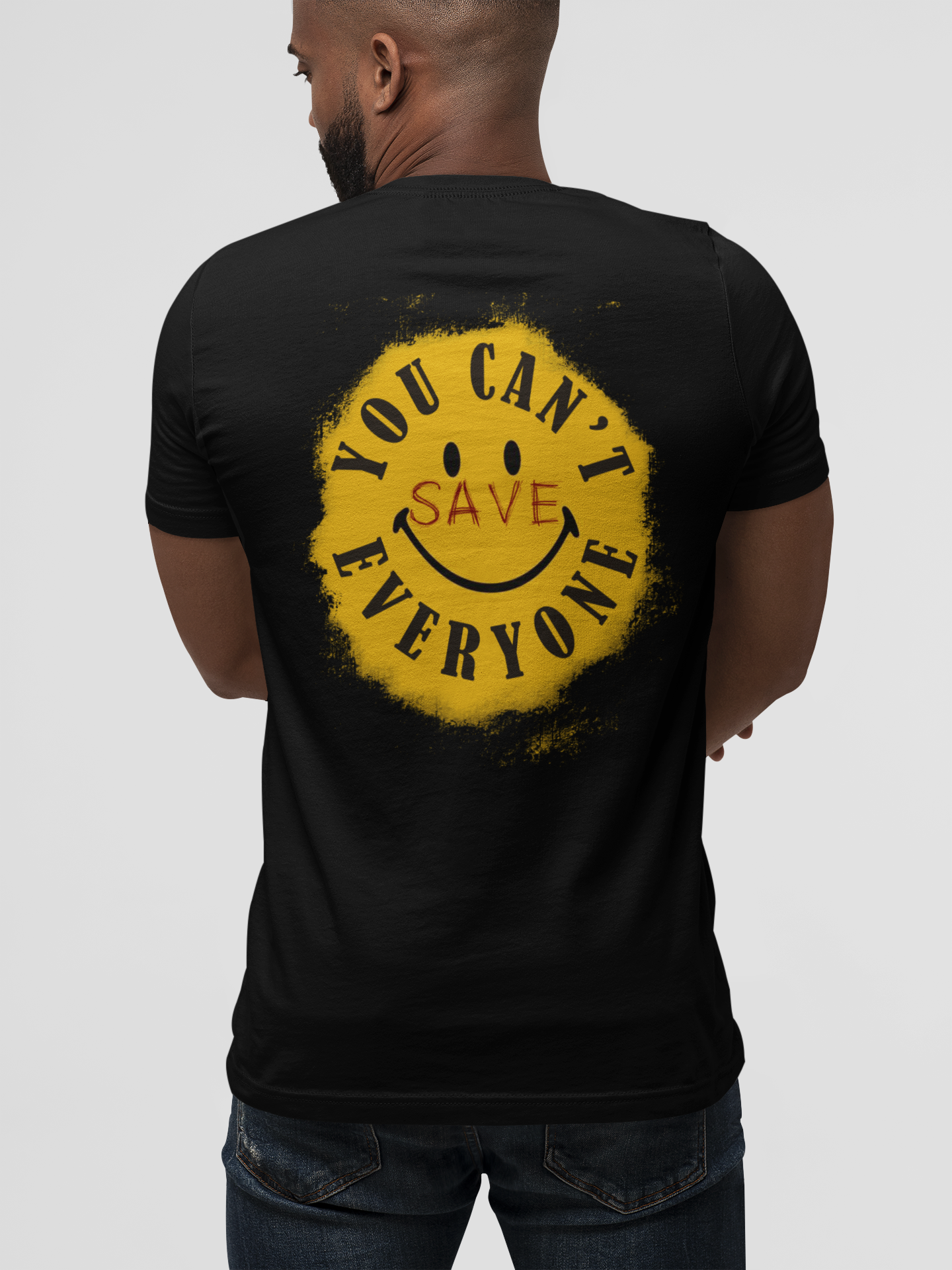 You Can't Save Everyone T Shirt