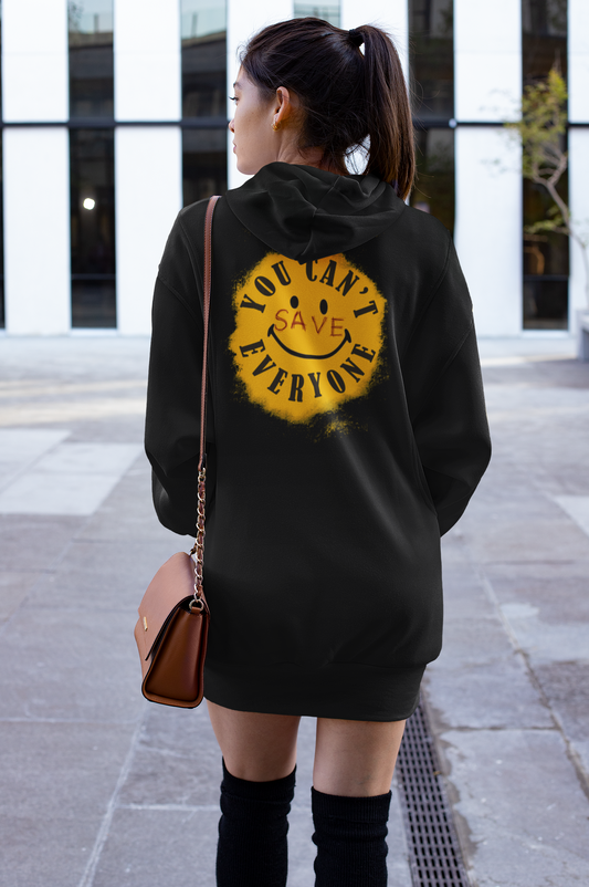 You Can't Save Everyone Hoodie
