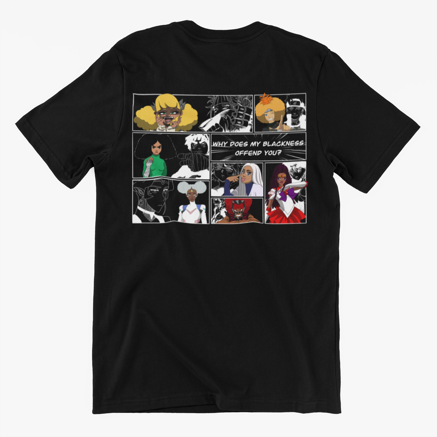 Why Does My Blackness... T-Shirt
